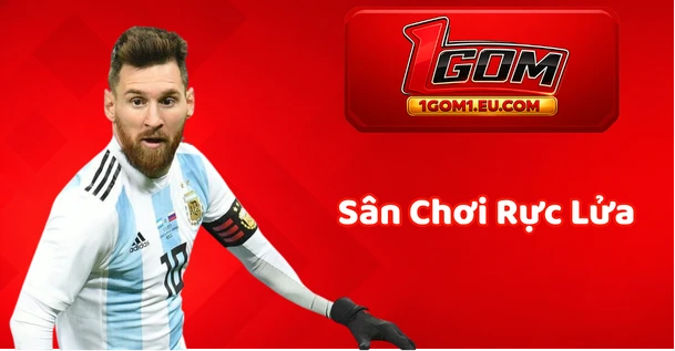 Sân chơi 1Gom đỉnh cao kèo bóng