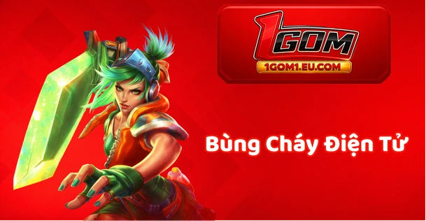 Bùng cháy cùng 1 Gom nhà cá cược hàng đầu